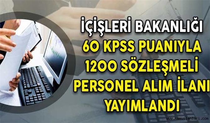 Icisleri Bakanligi 1200 Sozlesmesi Personel Aliyor Subat 2019 Dpb Personel Alimi