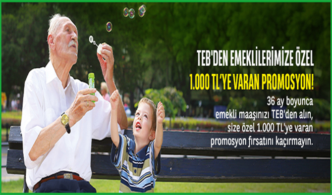 Teb Emeklilere Promosyon Mujdesi 1100 Tl Cikartti